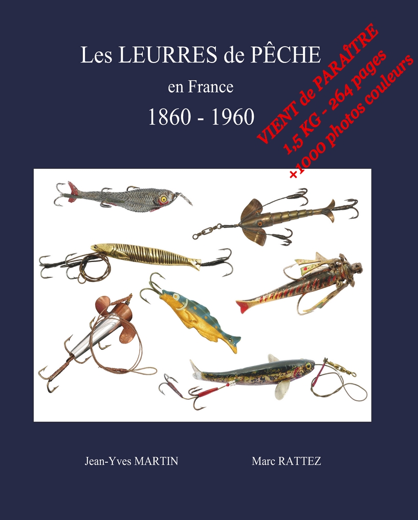 LIVRE : Les leurres de Pêche en France de 1860 à 1960 - Fédération